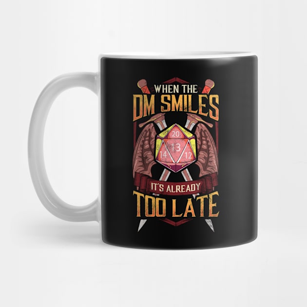 When the DM Smiles, It's Already Too Late Gaming by theperfectpresents